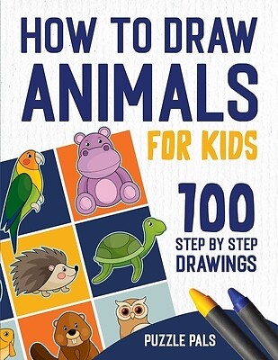 How To Draw Animals 100 Step By Step Dr Puzzle Pals Paperback