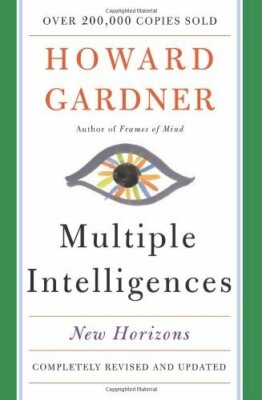 Multiple Intelligences: New Horizons in Theory and Practice,Howa