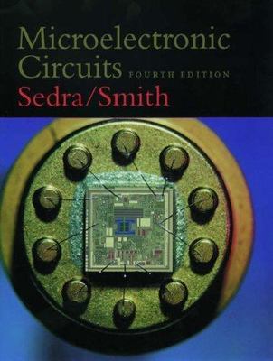 Microelectronic Circuits (The ^AOxford Series in Electrical and Computer...