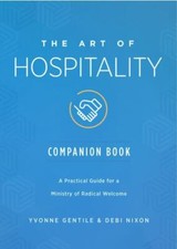 Art of Hospitality Companion Book (The Art of Hospitality) by Nixon
