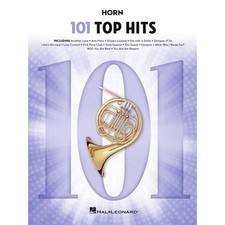 Hal Leonard 101 Top Hits for Horn - Noten Sammlung für Blechblasinstrumente