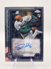2025 Topps Chrome Rookie Autographs Jaden Hill #RA-JH (AU, RC) Colorado Rockies