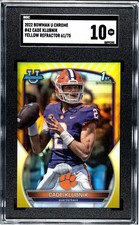 2022 Bowman University Chrome 42 Cade Klubnik SGC 10 Yellow Refractor Clemson 75