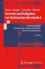 Formeln Und Aufgaben Zur Technischen Mechanik 4: Hydromechanik, Elemente Der Hoheren Mechanik, Numerische Methoden by Dietmar Gross, Werner Hauger, J Rg Schr Der, Ewald Werner, Jorg Schroder (Paperback / softback, 2012)