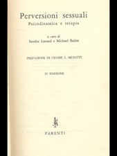 PERVERSIONI SESSUALI PSICODINAMICA E TERAPIA SCIENZE SOCIALI AA VV PARENTI 1961