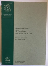 G. Del Torre, il Trevigiano amministrativo e fiscale secoli XV-XVI Cardo 1990