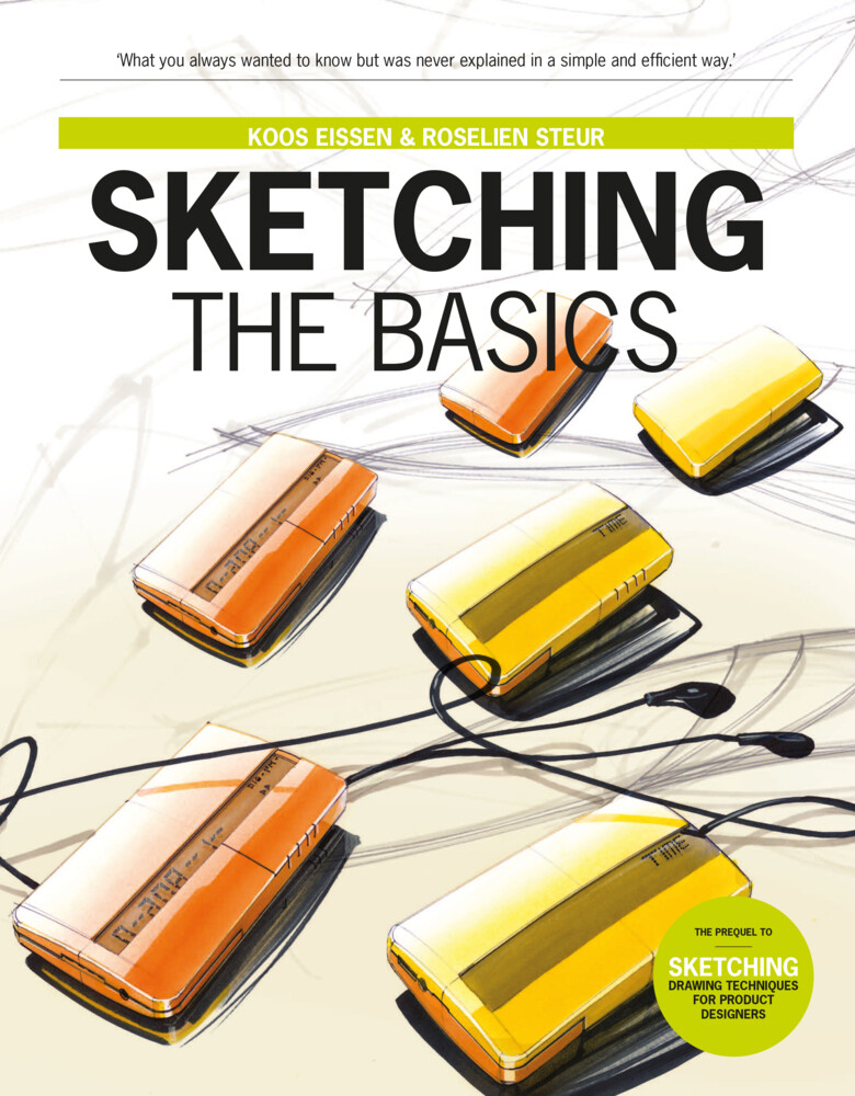 Thumbnail - Sketching The Basics | Koos Eissen (u. A.) | Taschenbuch | 204 S. |