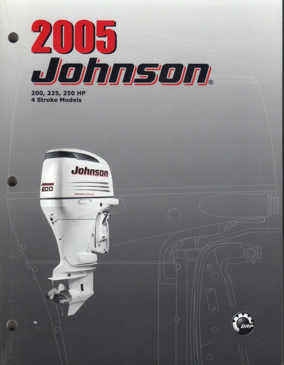 2005 JOHNSON OUTBOARD 200,225,250 HP 4 STROKE SERVICE MANUAL