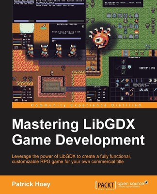 Mastering LibGDX Game Development | Patrick Hoey | Taschenbuch | Englisch | 2015