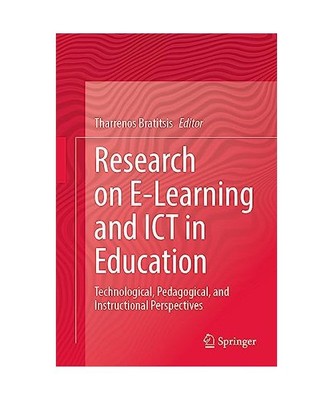 Research on E-Learning and ICT in Education: Technological, Pedagogical, and Ins