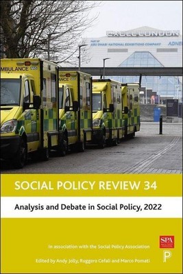 Social Policy Review 34: Analysis and Debate in Social Policy, 2022, A Jolly