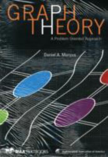 Graph Theory: A Problem Oriented Approach by Marcus, Daniel A.