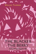 The Blacker the Berry - Paperback By Thurman, Wallace - GOOD