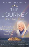 The Journey | A Practical Guide To Healing Your Life And Setting Yourself Free