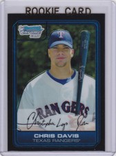 CHRIS DAVIS 2006 Bowman Chrome ROOKIE CARD Baseball RC Rangers Baltimore Orioles