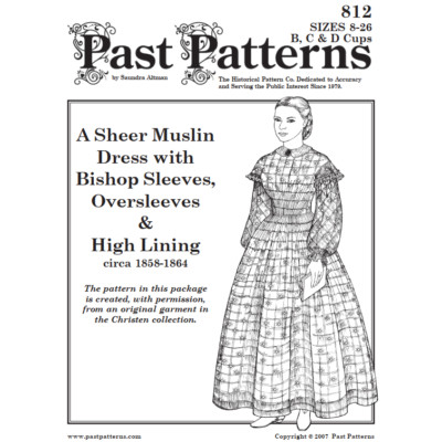 Past Patterns 0812 - Late 1850s Sheer Muslin Dress Pattern bust size 32''-48''