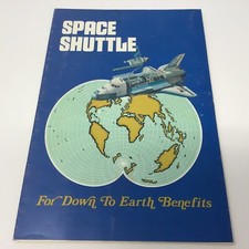 Vintage NASA Booklet Space Shuttle for Down to Earth Benefits 1972