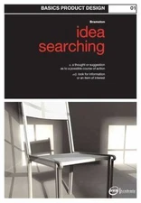 Basics Product Design 01: Idea Searching by Bramston, David