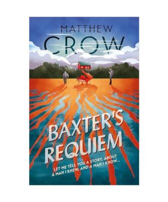 Baxter's Requiem, Matthew Crow