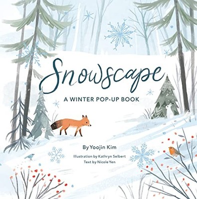Snowscape: A Winter Pop-Up Book (4 Seasons o..., Nicole