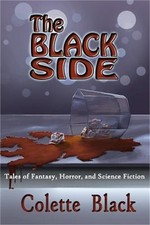 The Black Side: Tales of science fiction, fantasy, and horror (Paperback or Soft