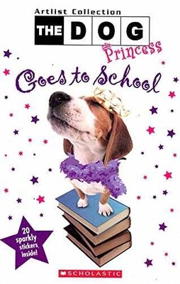 The Dog Princess Goes to School - Paperback, by Howie Dewin - Very Good