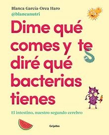 Dime Qué Comes Y Te Diré Qué Bacterias Tienes / Tel... | Buch | Zustand sehr gut