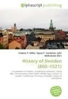 Frederic P. Miller (U. A.) | History Of Sweden (800-1521) | Taschenbuch (2026)