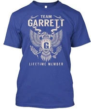 Team Garrett Lifetime Member G Na T-Shirt Made in the USA Size S to 5XL