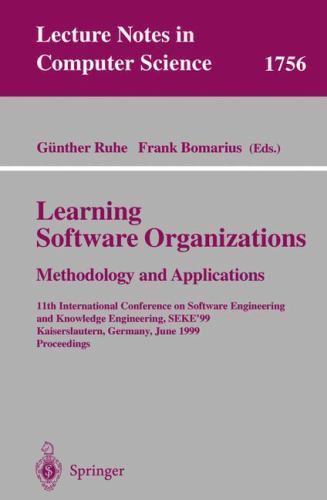 Lecture Notes in Computer Science Ser.: Learning Software Organizations ...