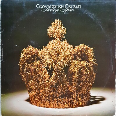Steeleye Span - Commoners Crown (1975) Chrysalis Vinyl LP