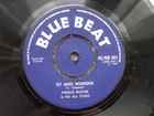 Prince Buster - Sit And Wonder / Sunrise In Kingston - Blue Beat -BB 382 RARE 45
