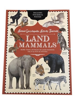 LAND MAMMALS Animal Encyclopedia Activity Journal, Includes Stickers & Poste...