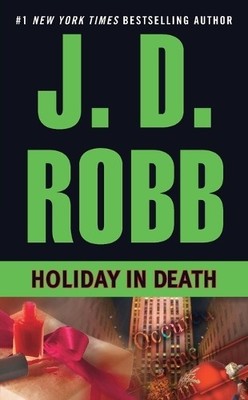 J. D. Robb Holiday in Death (Taschenbuch) In Death