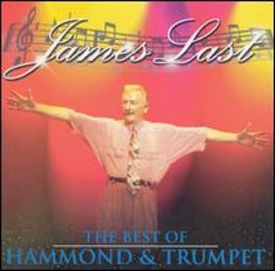 Best of Hammond & Trumpet by James Last: New