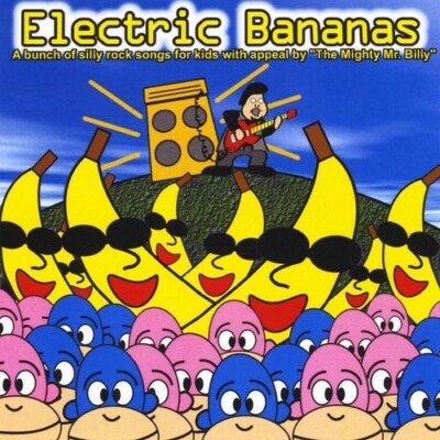 Electric Bananas by Mr. Billy (CD) - - - - EX LIBRARY COPY