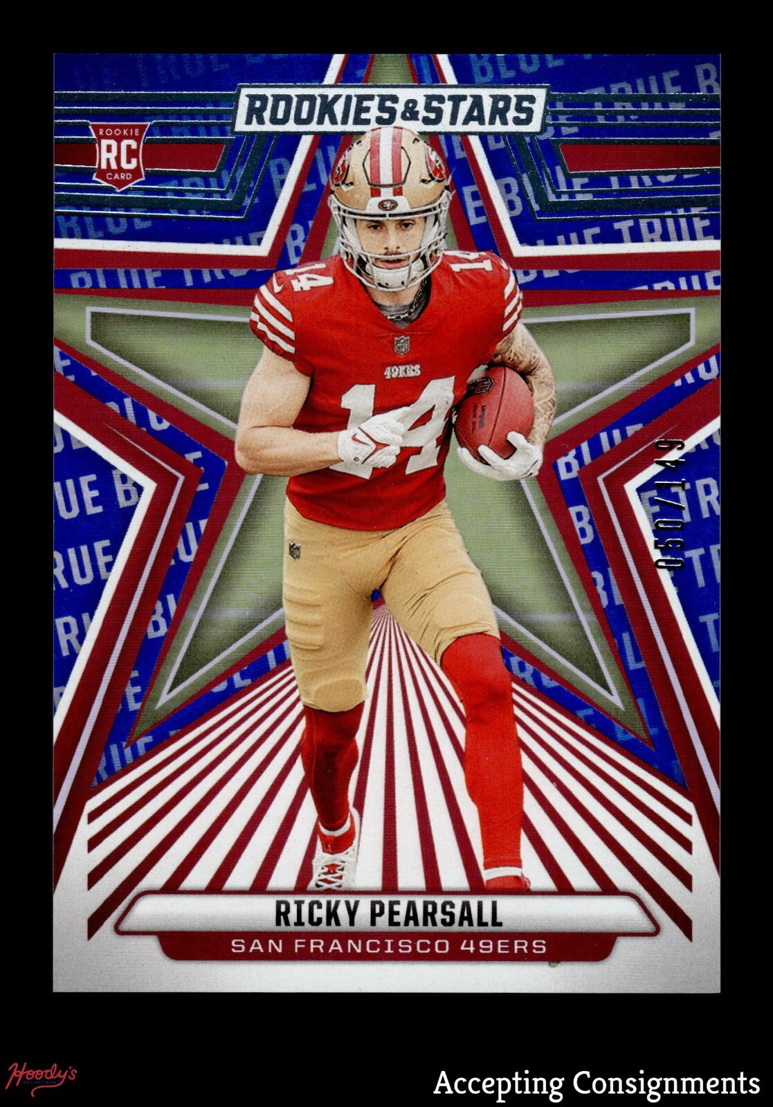 2024 Rookies and Stars True Blue #184 Ricky Pearsall RC ROOKIE 49ERS 050/149