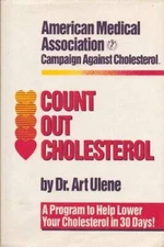Count Out Cholesterol: American Medical Association Campaign Against - VERY GOOD