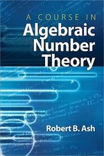 A Course in Algebraic Number Theory Paperback or Softback 