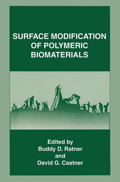 Buddy D. Ratner (U. A.) | Surface Modification Of Polymeric Biomaterials | Buch-image