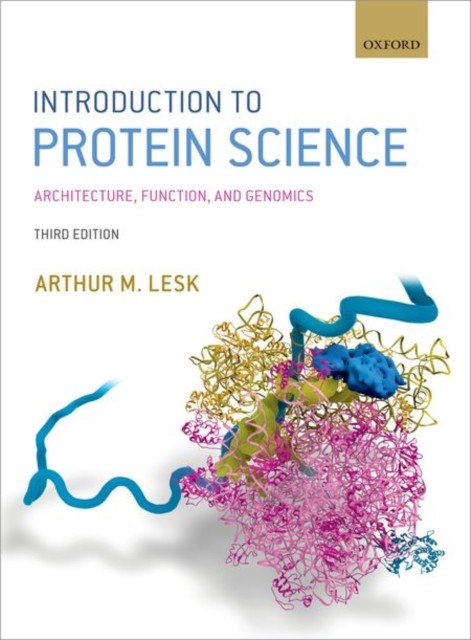 Introduction to Protein Science by Arthur M.  Lesk (Paperback Book)
