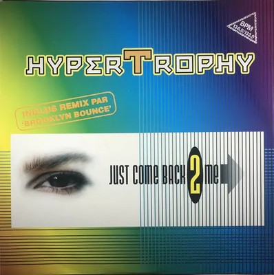 Hypertrophy Just Come Back 2 Me (Remix) Vinyl Single 12inch Full Ace Music