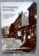 Yesterday's Bottles Book: Peter Tucker & Keith Hetherington: Kent Guide 1981