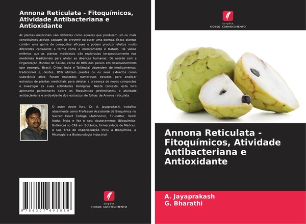 A. Jayaprakash (U. A.) | Annona Reticulata - FitoquíMicos, Atividade...-image