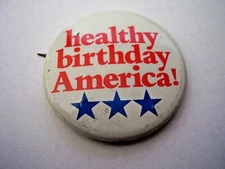 Metal Pinback Healthy Birthday America