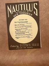 Nautilus Magazine Of New Thought Oct. 1946  Elizabeth & William E. Towne Occult
