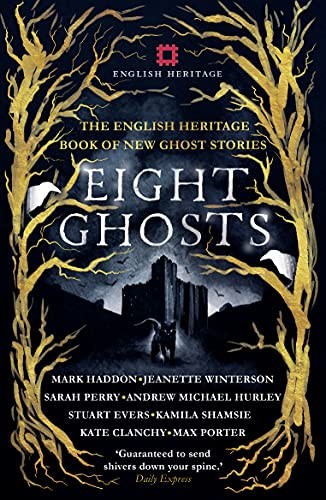 Eight Ghosts: The English Heritage Book of New Ghost Stories,Mar - Image 5