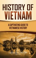 Captivating History | History Of Vietnam | Buch | Englisch (2020) | Gebunden