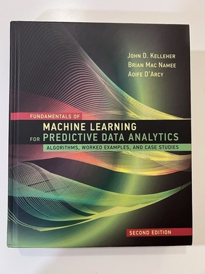 Fundamentals of Machine Learning for Predictive Data Analytics: Algorithm - GOOD
