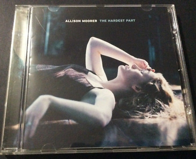 The Hardest Part by Allison Moorer CD 2000, MCA 
